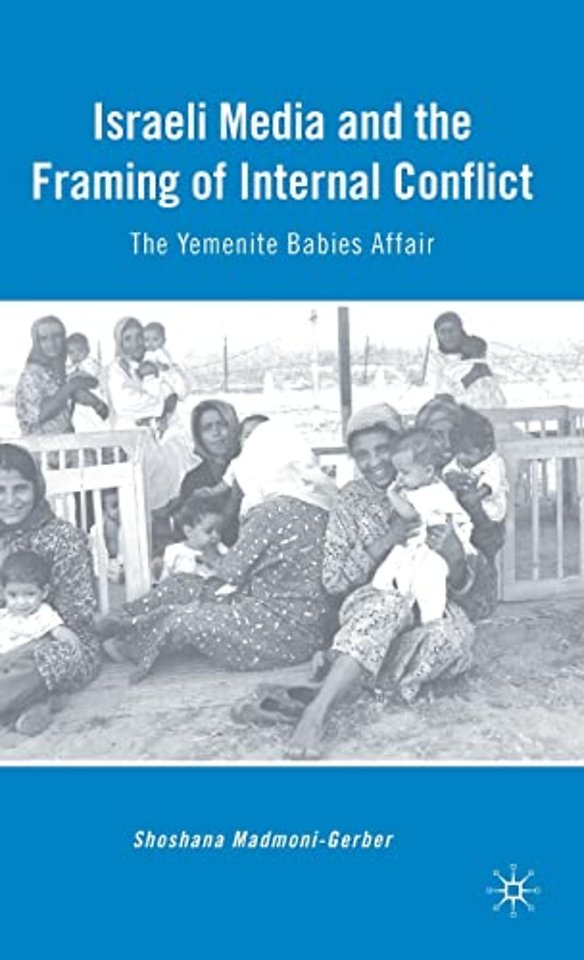 Israeli Media and the Framing of Internal Conflict