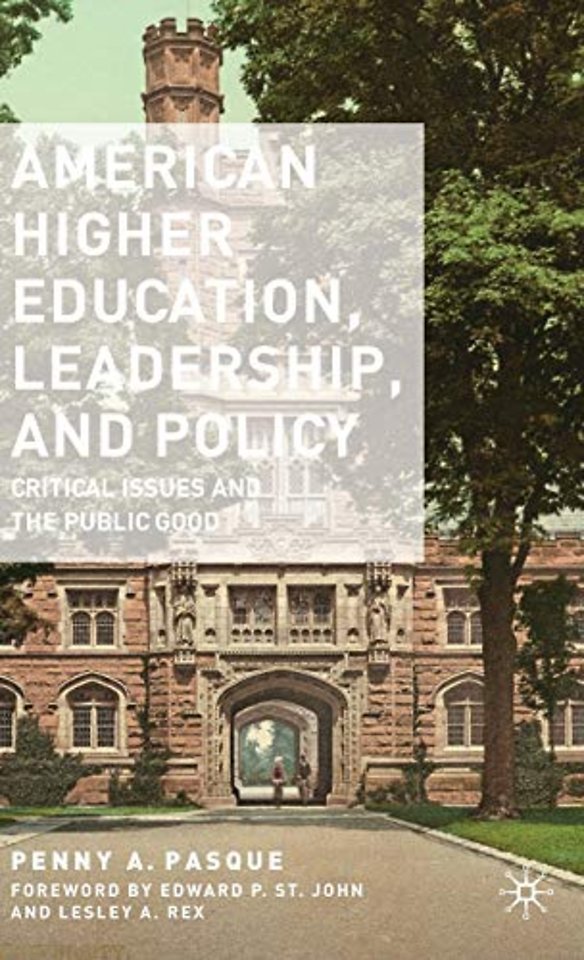 American Higher Education, Leadership, and Policy