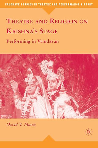 Theatre and Religion on Krishna’s Stage