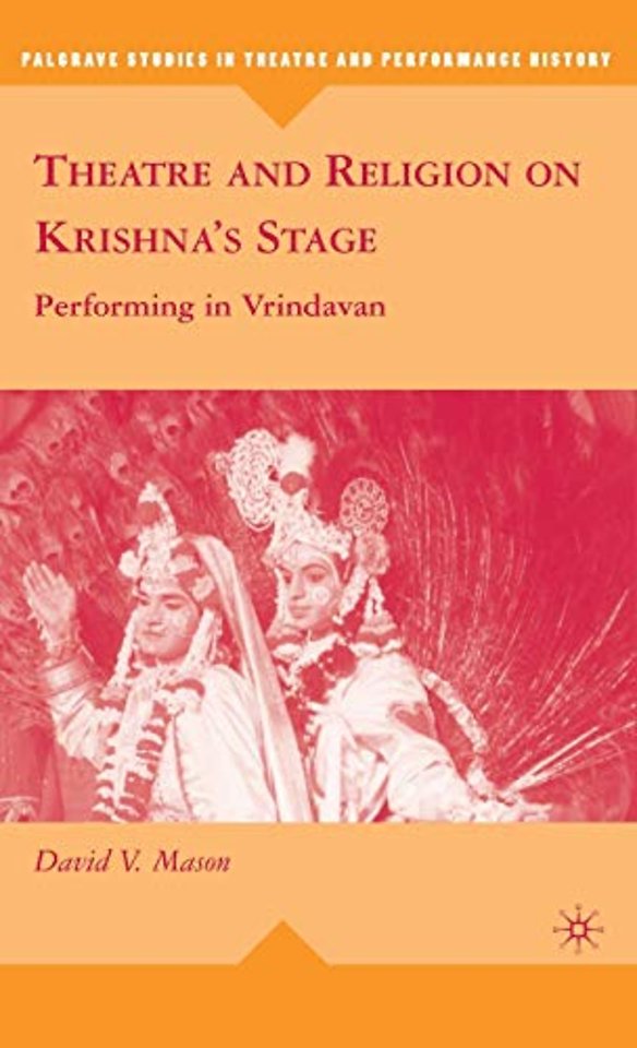 Theatre and Religion on Krishna’s Stage