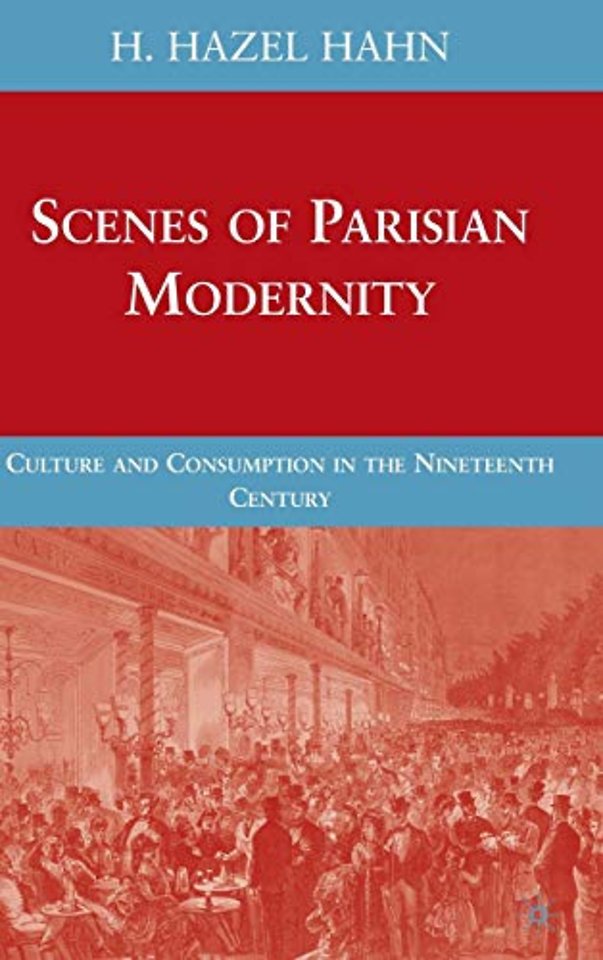 Scenes of Parisian Modernity