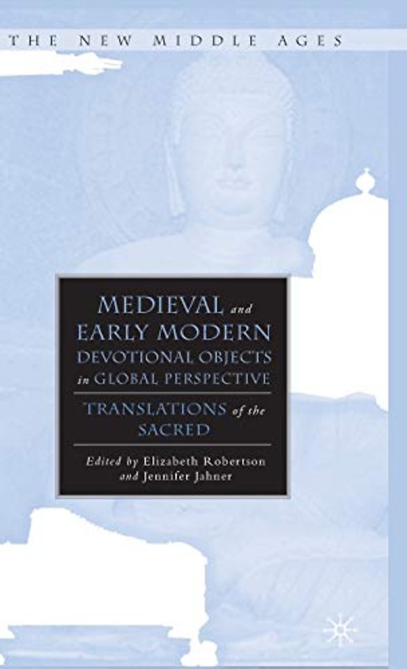 Medieval and Early Modern Devotional Objects in Global Perspective