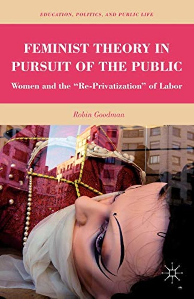 Feminist Theory in Pursuit of the Public