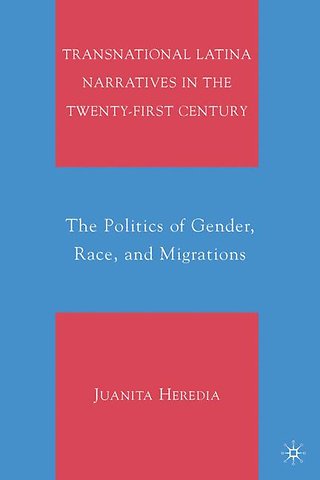 Transnational Latina Narratives in the Twenty-first Century