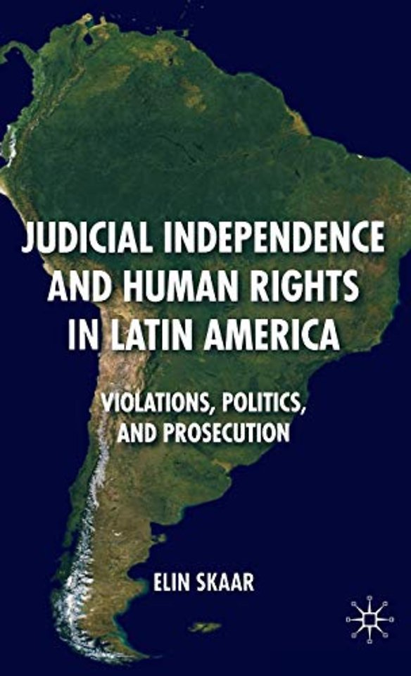 Judicial Independence and Human Rights in Latin America