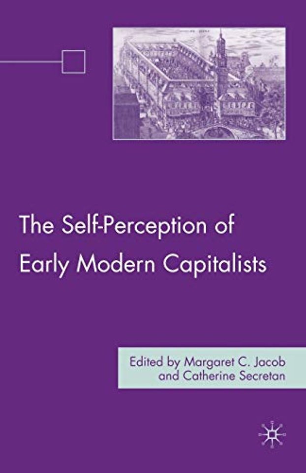The Self-Perception of Early Modern Capitalists
