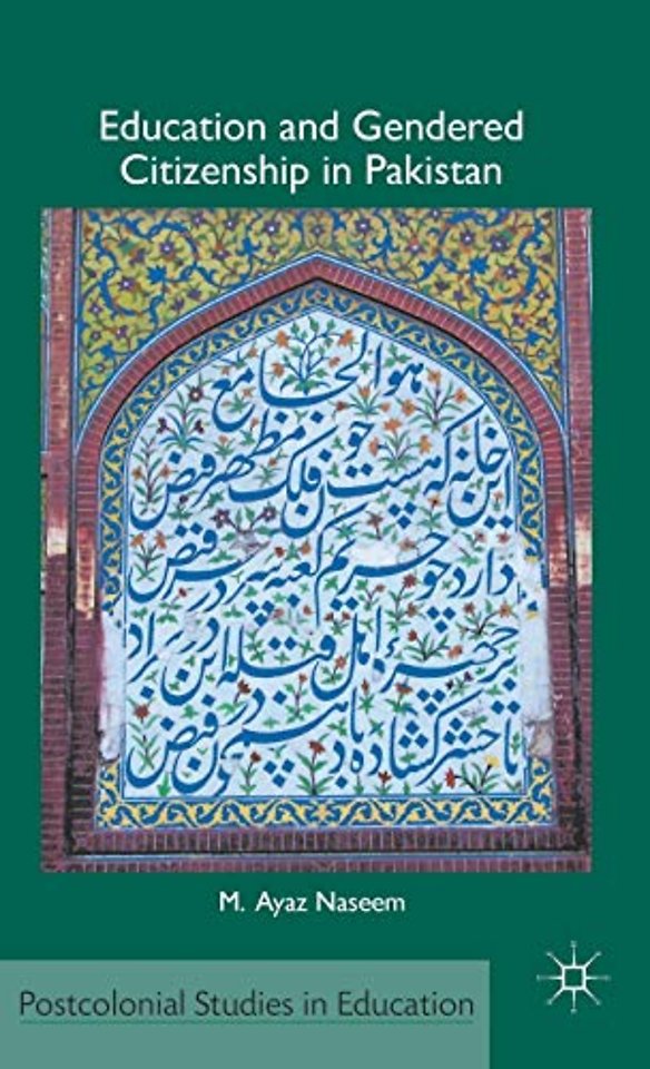 Education and Gendered Citizenship in Pakistan