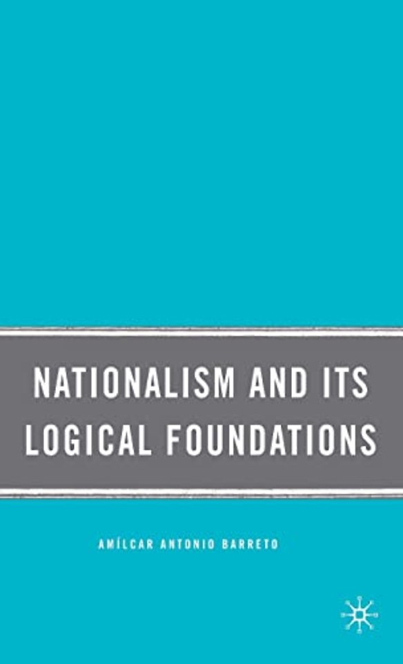 Nationalism and Its Logical Foundations