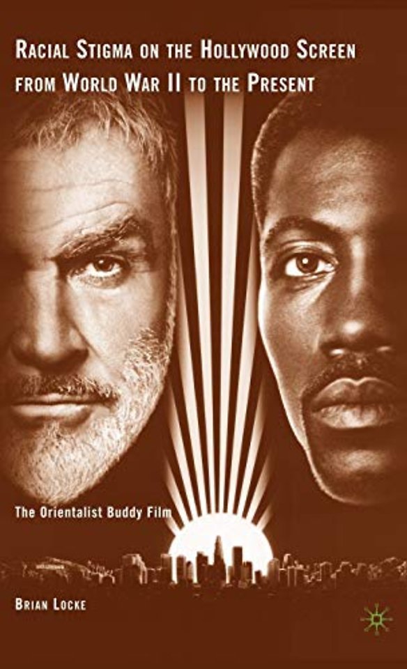 Racial Stigma on the Hollywood Screen from World War II to the Present