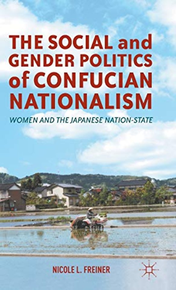 The Social and Gender Politics of Confucian Nationalism