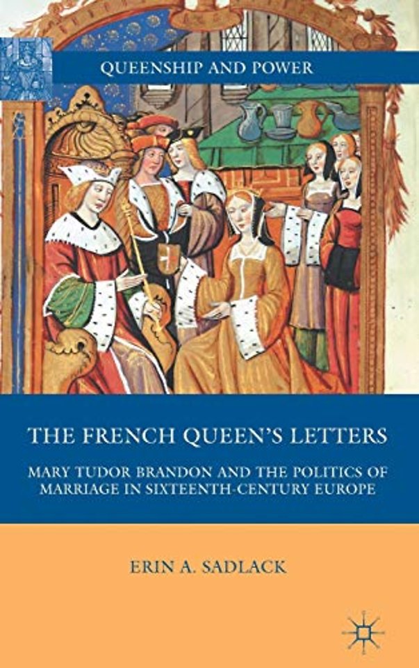 The French Queen’s Letters