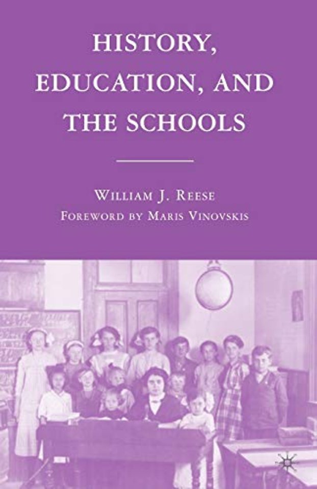 History, Education, and the Schools