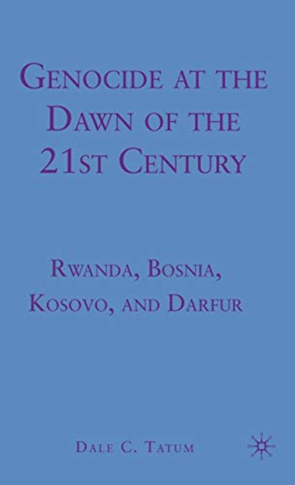Genocide at the Dawn of the Twenty-First Century