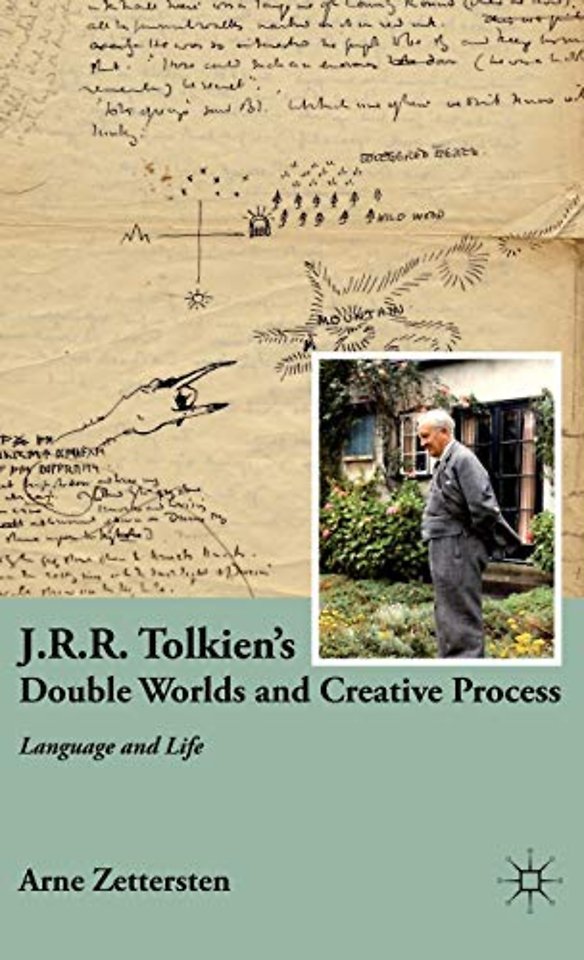 J.R.R. Tolkien's Double Worlds and Creative Process