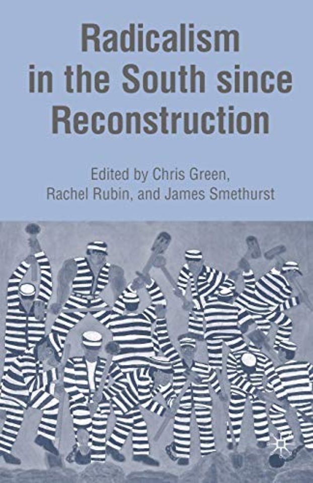 Radicalism in the South since Reconstruction