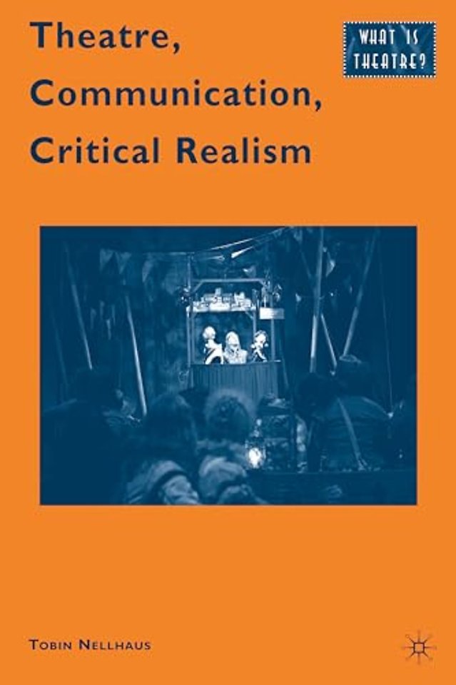 Theatre, Communication, Critical Realism