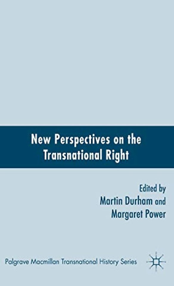 New Perspectives on the Transnational Right
