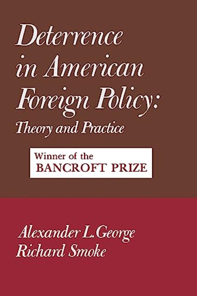 Deterrence in American Foreign Policy