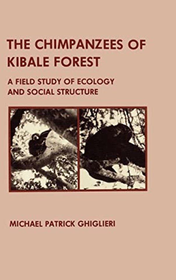 The Chimpanzees of Kibale Forest