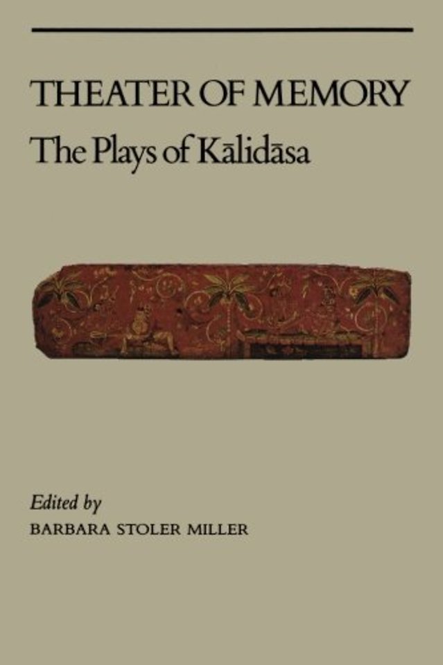 Theater of Memory – The Plays of Kalidasa
