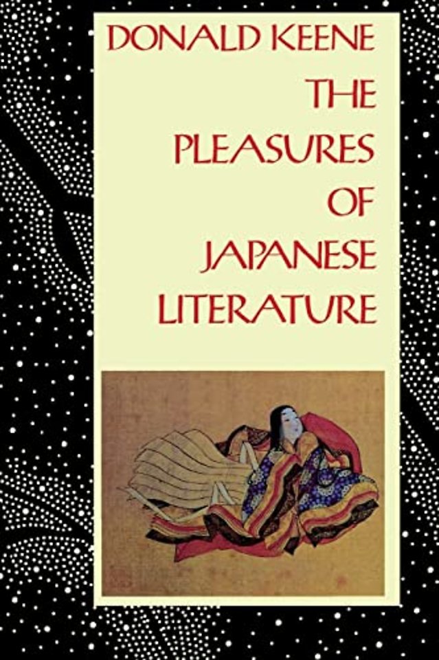 The Pleasures of Japanese Literature