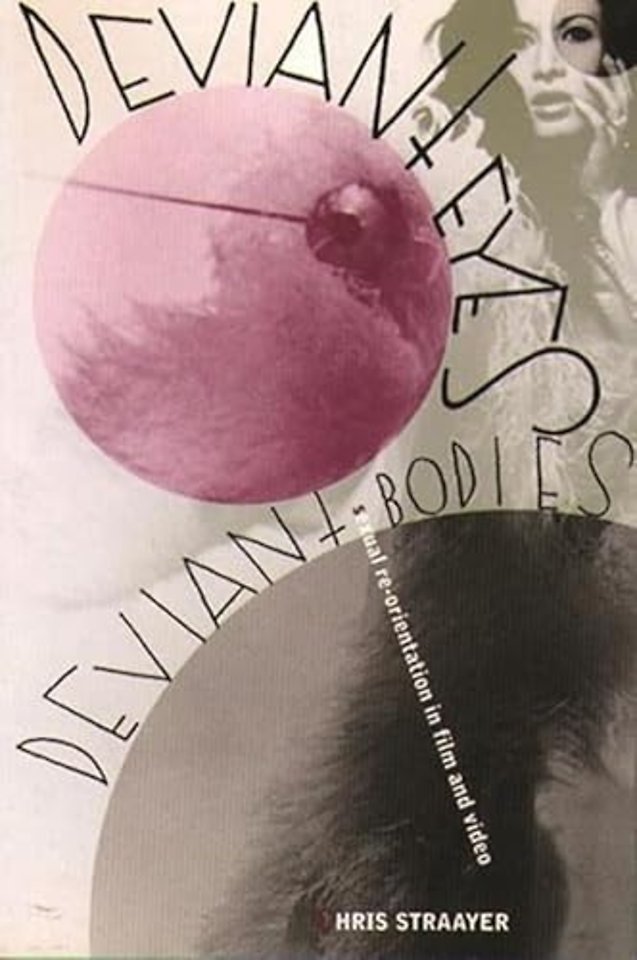 Deviant Eyes, Deviant Bodies