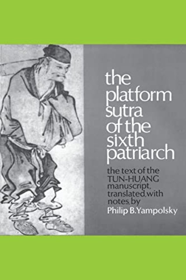 The Platform Sutra of the Sixth Patriarch