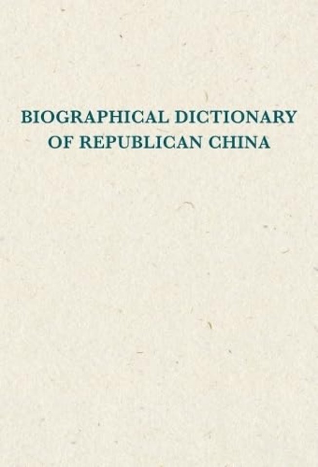 Biographical Dictionary of Republican China