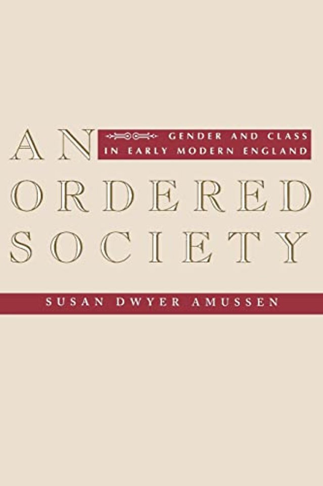An Ordered Society – Gender & Class in Early Modern England