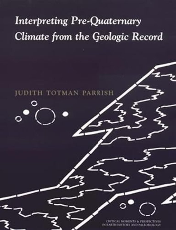 Interpreting Pre-Quaternary Climate from the Geologic Record