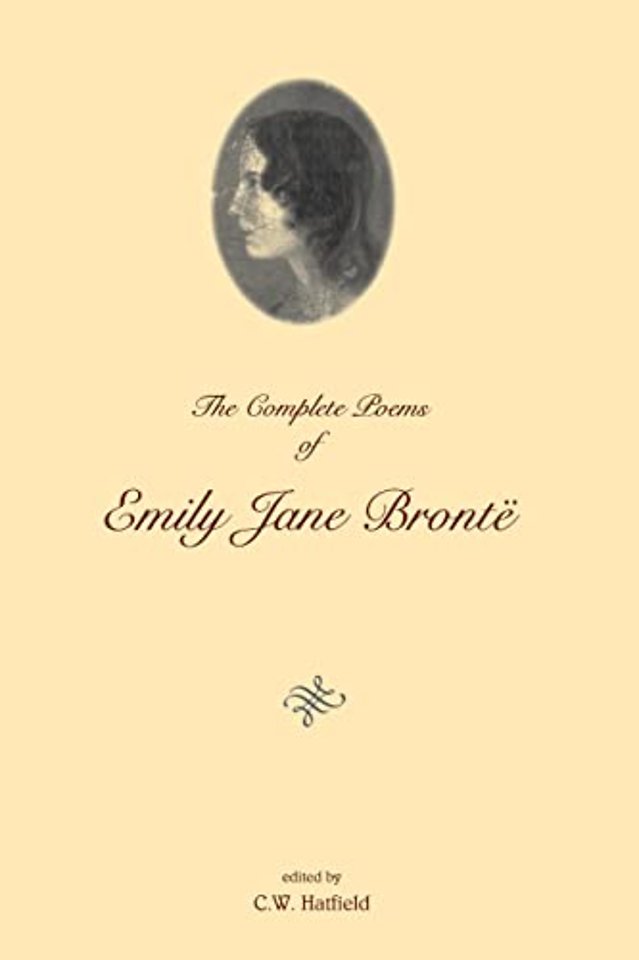The Complete Poems of Emily Jane Brontë Revised from Manuscripts