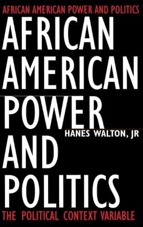 African American Power and Politics – The Political Context Variable