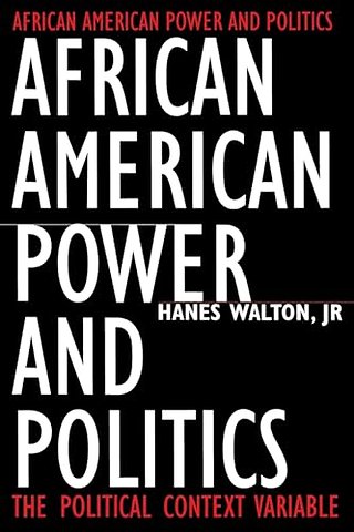 African American Power and Politics – The Political Context Variable