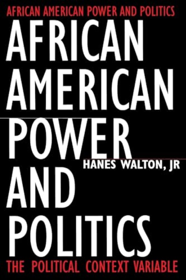 African American Power and Politics – The Political Context Variable