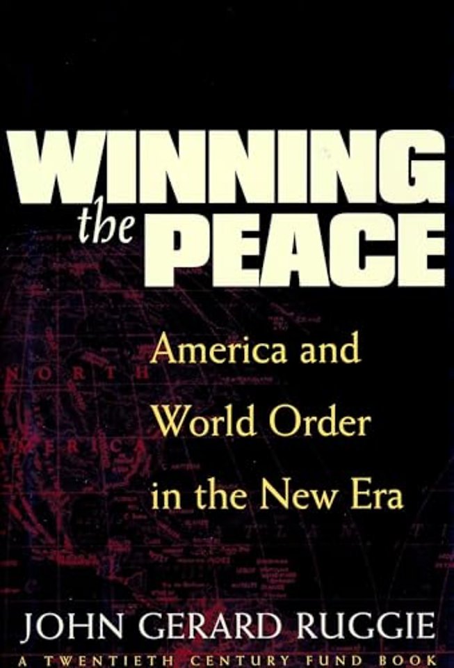 Winning the Peace – America & World Order in the New Era
