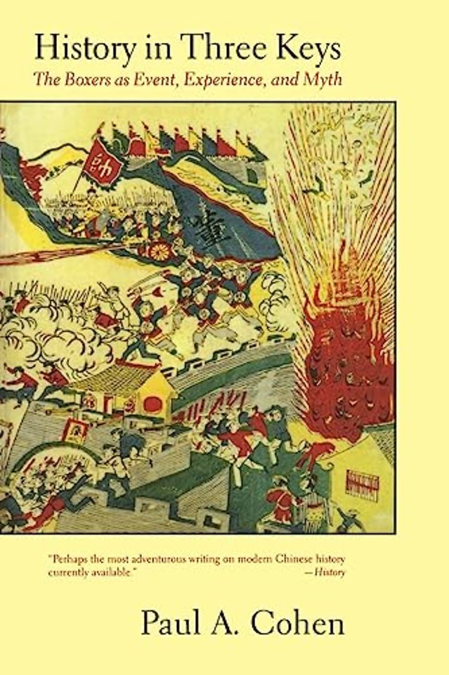 History in Three Keys – The Boxers as Event, Experience & Myth (Paper)