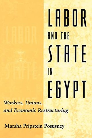Labor and the State in Egypt