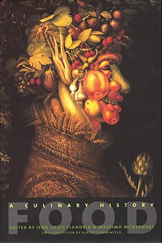 Food – A Culinary History from Antiquity to the Present