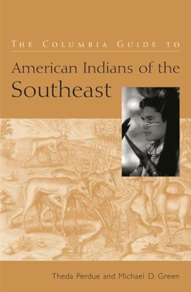 The Columbia Guide to American Indians of the Southeast