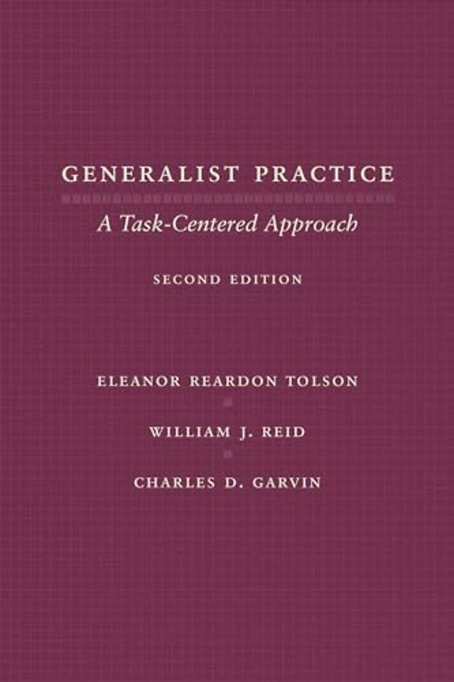 Generalist Practice – A Task Centered Approach 2e