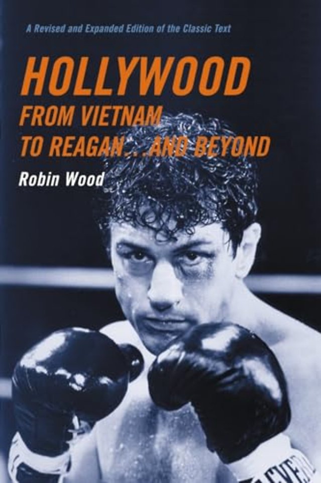 Hollywood from Vietnam to Reagan... and Beyond – Revised and Expanded Edition of the Classic Text