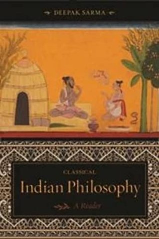 Classical Indian Philosophy – A Reader