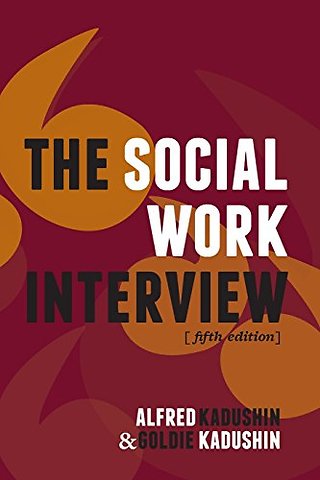 The Social Work Interview – Fifth Edition