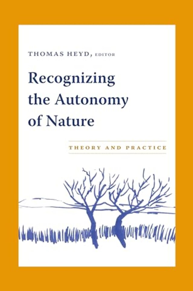 Recognizing the Autonomy of Nature