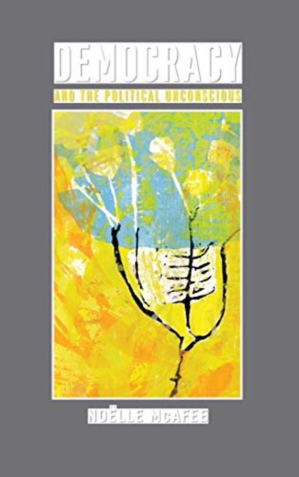 Democracy and the Political Unconscious