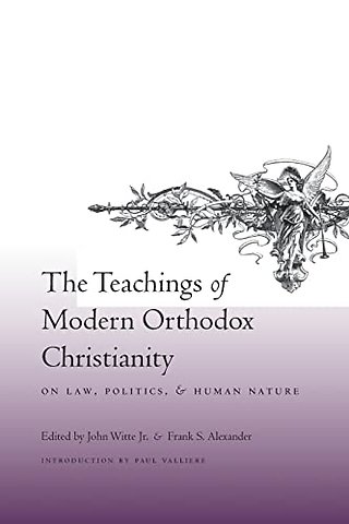 The Teachings of Modern Orthodox Christianity on Law, Politics and Human Nature