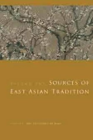 Sources of East Asian Tradition – Premodern Asia