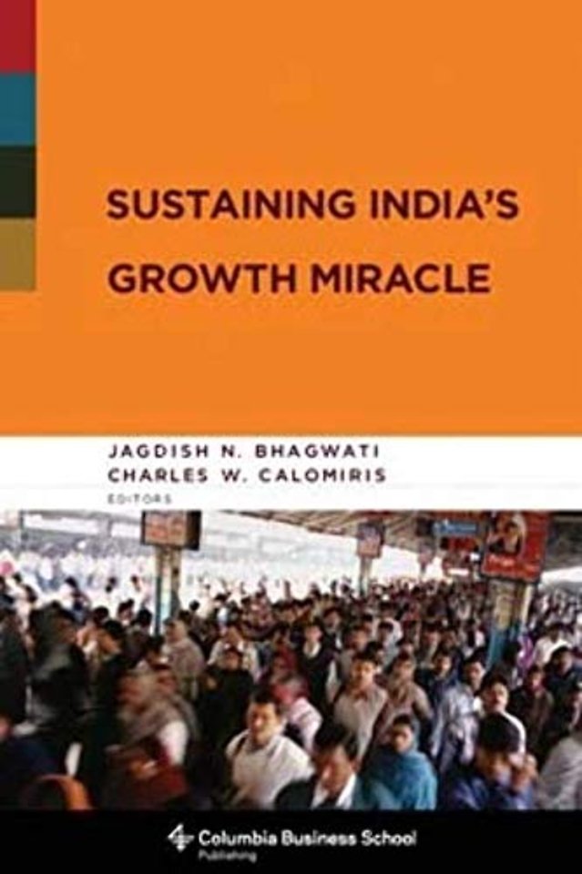 Sustaining India's Growth Miracle