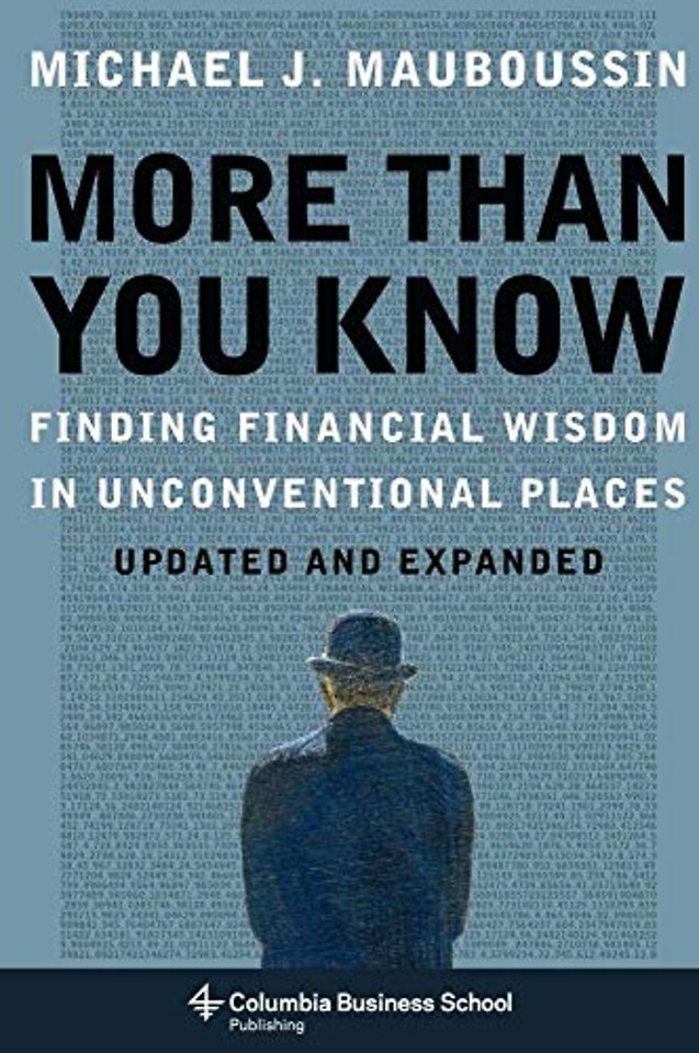 More Than You Know – Finding Financial Wisdom in Unconventional Places Updated and Expanded