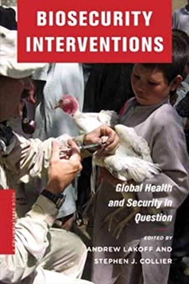 Biosecurity Interventions – Global Health and Security in Question